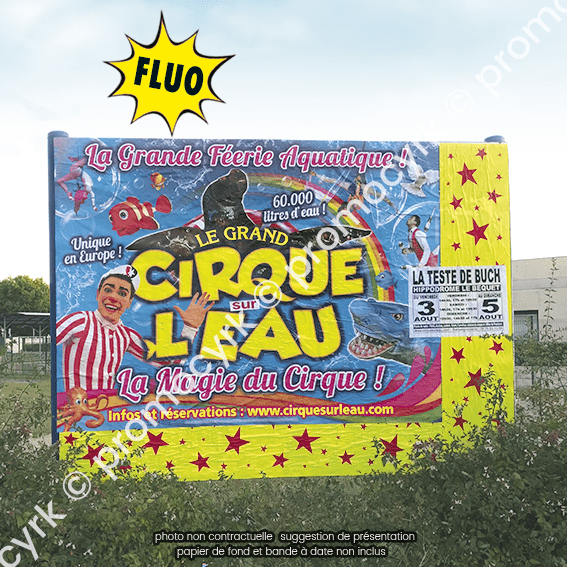 affiches de cirque fluo cirque sur l'eau pour affichage libre