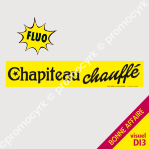 bandes en papier jaune fluo et texte noir chapiteau chauffe